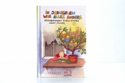 In Jerusalem war alles anders